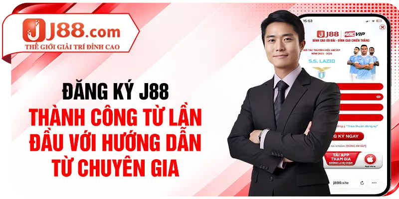 Đăng ký J88 thành công từ lần đầu với hướng dẫn từ chuyên gia