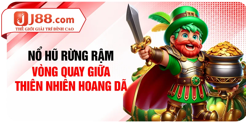 Nổ Hũ Rừng Rậm - Vòng Quay Giữa Thiên Nhiên Hoang Dã